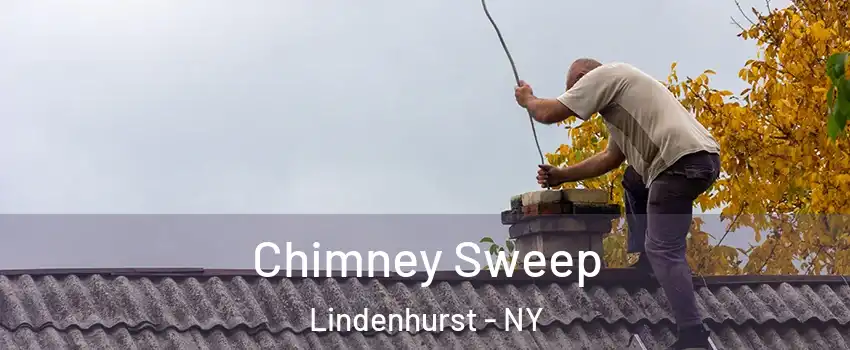  Chimney Sweep Lindenhurst - NY