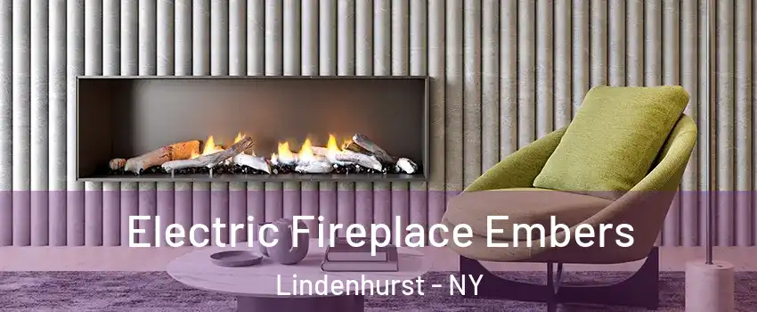  Electric Fireplace Embers Lindenhurst - NY