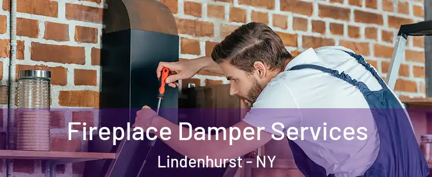  Fireplace Damper Services Lindenhurst - NY