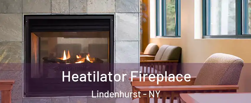  Heatilator Fireplace Lindenhurst - NY