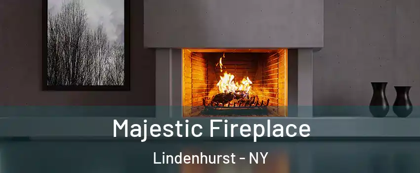  Majestic Fireplace Lindenhurst - NY