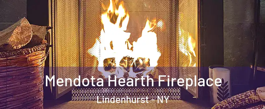  Mendota Hearth Fireplace Lindenhurst - NY