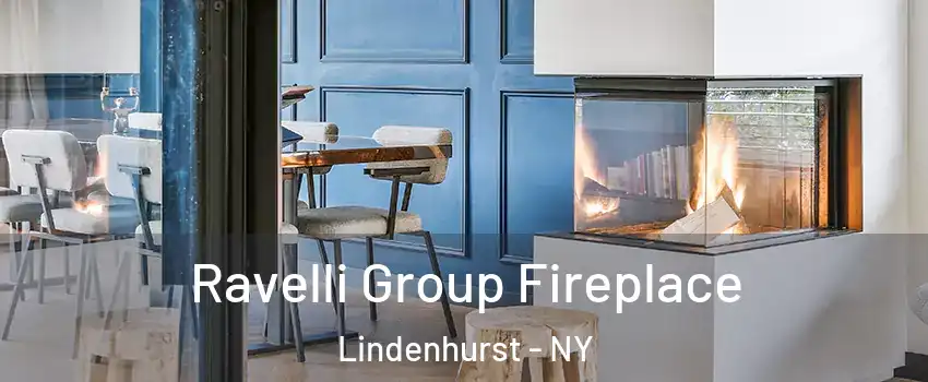  Ravelli Group Fireplace Lindenhurst - NY