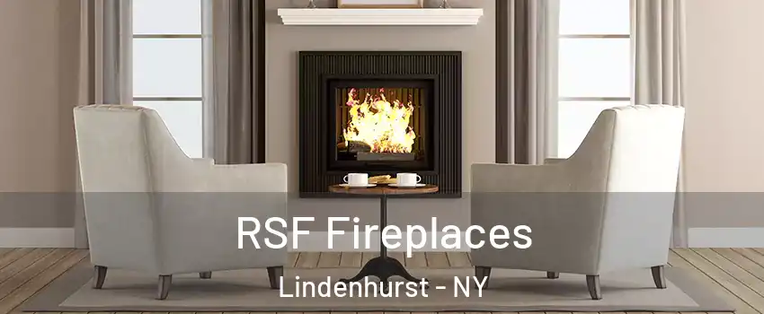  RSF Fireplaces Lindenhurst - NY